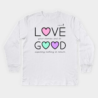 Love Your Enemies Kids Long Sleeve T-Shirt